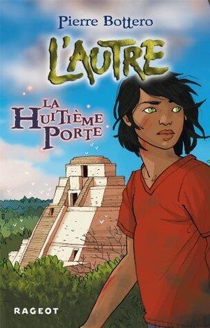 La Huitième Porte