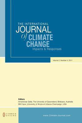 The International Journal of Climate Change: Impacts and Responses: Volume 2, Number 4