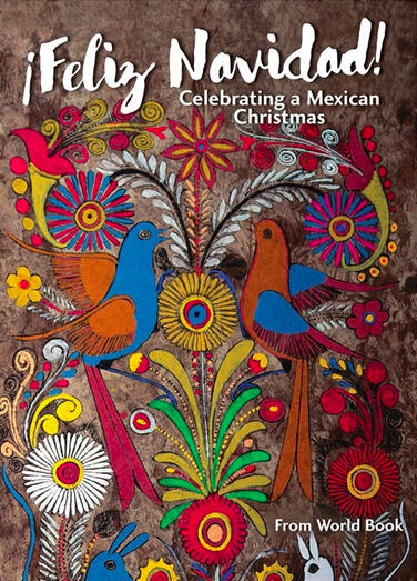 !Feliz Navidad!: Celebrating a Mexican Christmas