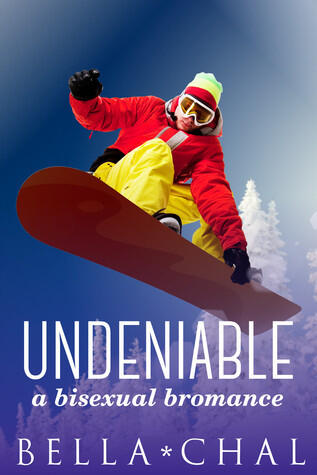 Undeniable: A Bisexual Bromance