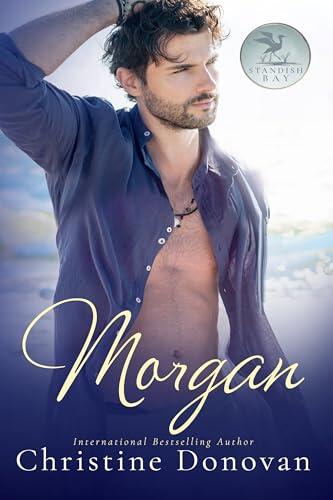 MORGAN: Standish Bay - Book Four