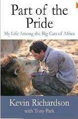 Part of the Pride: My Life Among the Big Cats