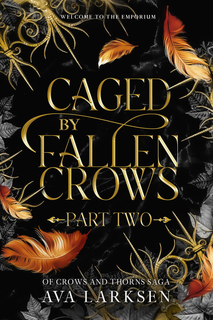 Caged by Fallen Crows: Part Two