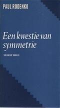 Een kwestie van symmetrie: Verzamelde verhalen (Ceder editie)