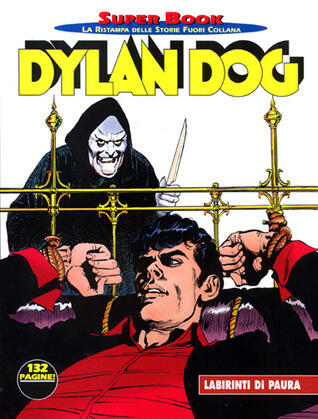 Dylan Dog Super Book n. 25: Labirinti di paura