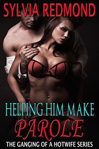Helping Him Make Parole: (MMMF Interracial Group)
