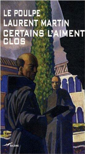 Certains l'aiment clos (Le Poulpe t. 257)