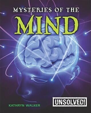 Mysteries of the Mind