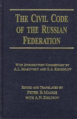The Civil Code of the Russian Federation: Parts 1 and 2