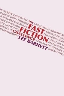 The Fast Fiction Challenge Volume 1