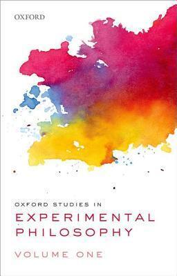 Oxford Studies in Experimental Philosophy: Volume 1