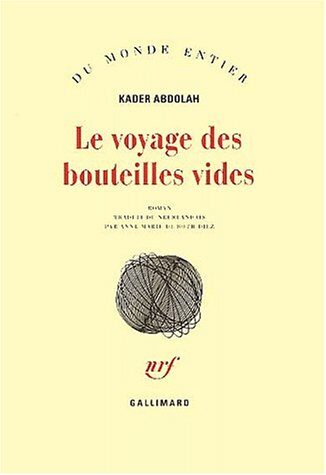 Le Voyage des bouteilles vides