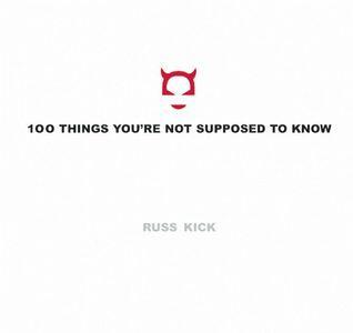 100 Things You're Not Supposed to Know