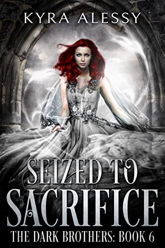 Seized to Sacrifice