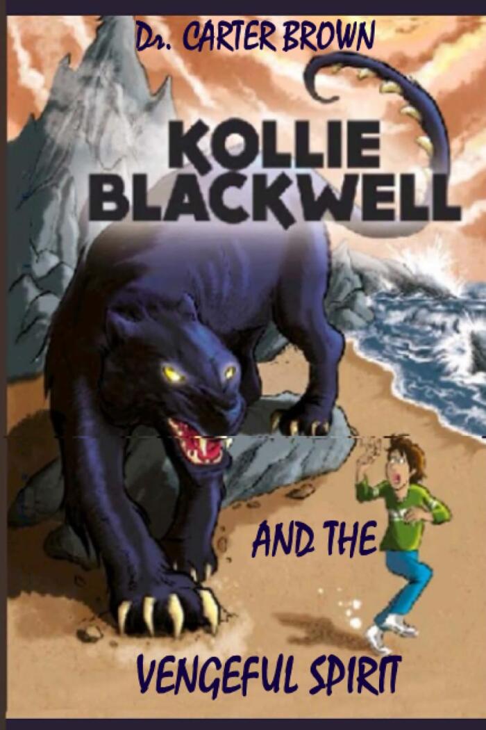 Kollie Blackwell and the Vengeful Spirit