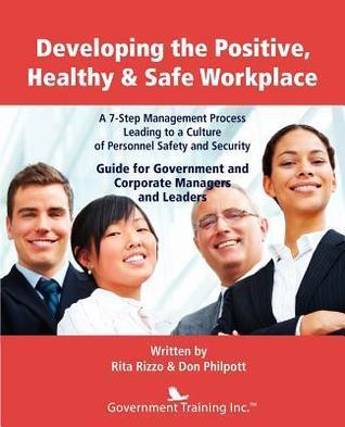 Developing the Positive, Healthy & Safe Workplace