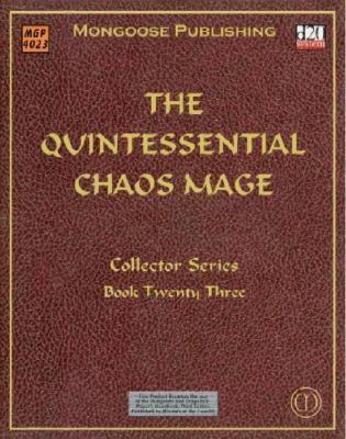 The Quintessential Chaos Mage