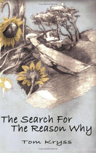 The Search for the Reason Why: New and Selected Poems