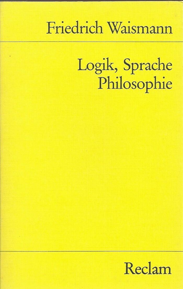 Logik, Sprache, Philosophie