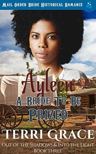 Ayleen: A Bride To Be Prized