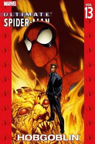 Ultimate Spider-Man Vol.13: Hobgoblin