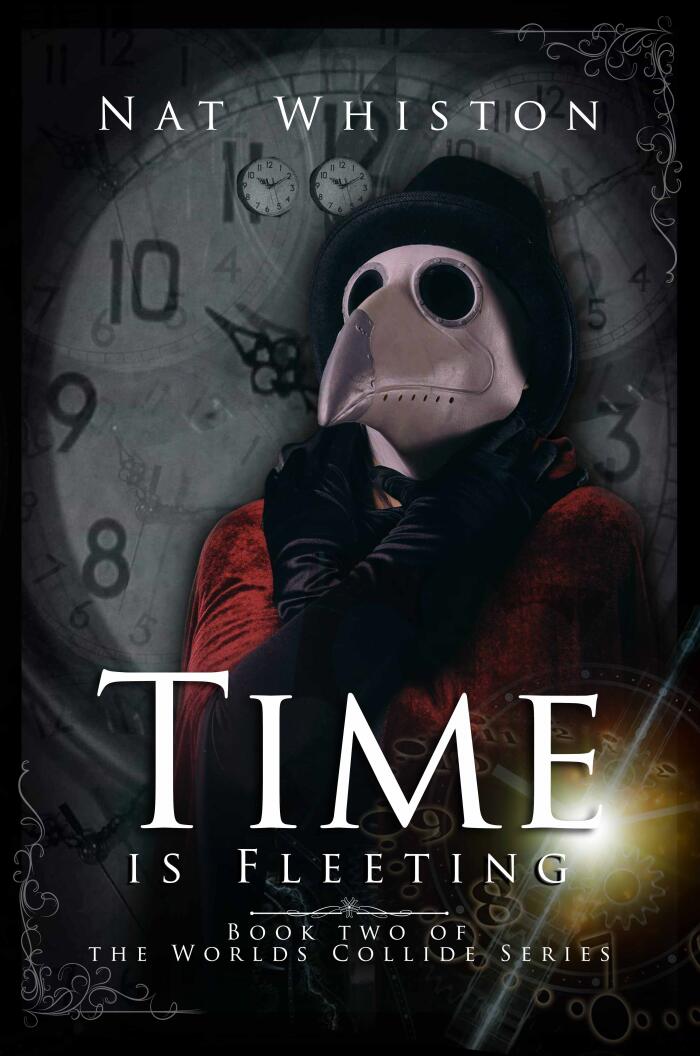 Time is Fleeting: Book Two of The World's Collide Series
