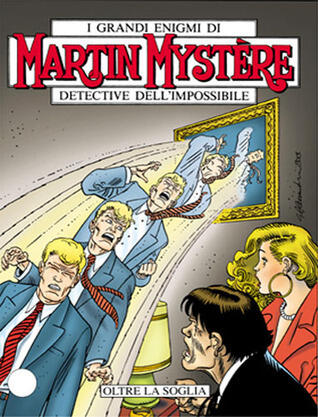 Martin Mystère n. 225: Oltre la soglia