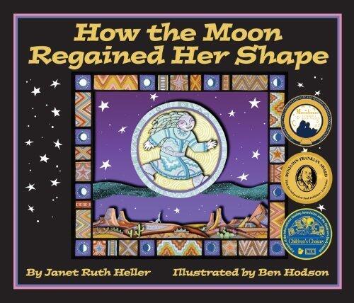 How the Moon Regained Her Shape by Janet Ruth Heller (2012) Paperback