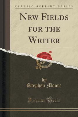 New Fields for the Writer