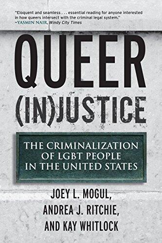 Queer Justice: The Criminalization of LGBT People in the United States