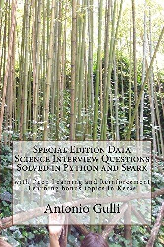 Special Edition Data Science Interview Questions Solved in Python and Spark: with Deep Learning and Reinforcement Learning Bonus Questions