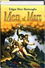 Men of Mars: A Fighting Man of Mars, Swords of Mars, and Synthetic Men of Mars