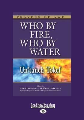 Who by Fire, Who by Water: Un'taneh Tokef