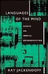 Languages of the Mind: Essays on Mental Representation