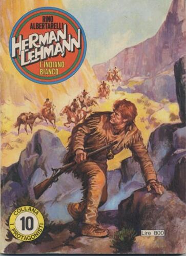 I protagonisti n. 10: Herman Lehmann, l'indiano bianco