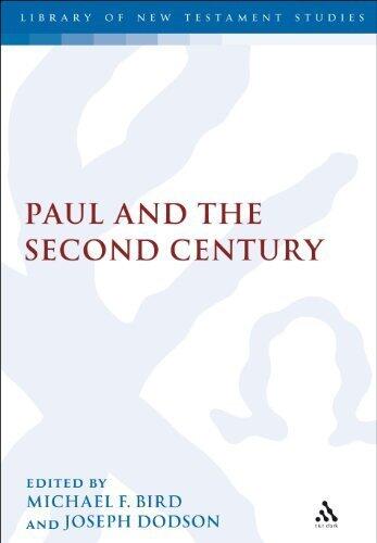 Paul and the Second Century (The Library of New Testament Studies)