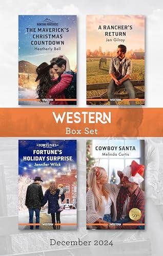 Western Box Set Dec 2024/The Maverick's Christmas Countdown/A Rancher's Return/Fortune's Holiday Surprise/Cowboy Santa