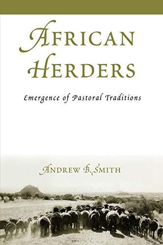 African Herders: Emergence of Pastoral Traditions