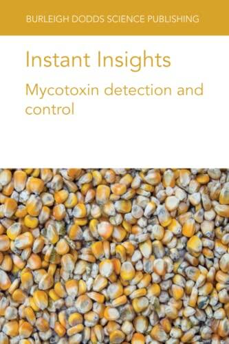 Instant Insights: Mycotoxin detection and control