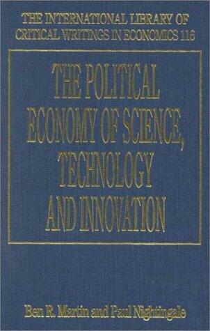 The Political Economy of Science, Technology and Innovation