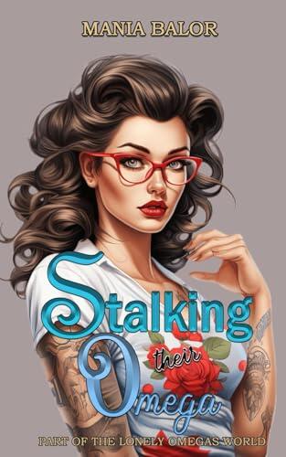 Stalking Their Omega
