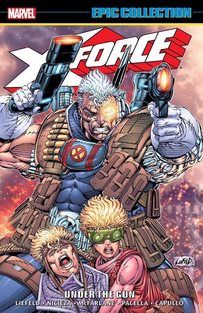 X-Force Epic Collection, Vol. 1: Under the Gun