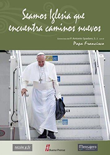 Seamos Iglesia que encuentra caminos nuevos