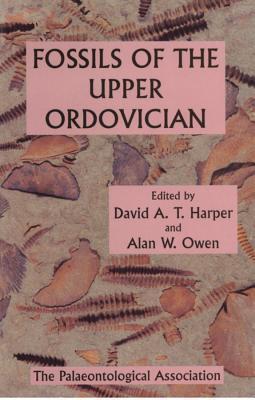 The Palaeontological Association Field Guide to Fossils, Fossils of the Upper Ordovician