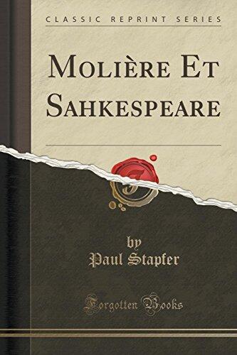 Molière Et Sahkespeare (Classic Reprint)