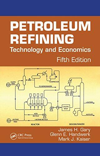 Petroleum Refining: Technology and Economics, Fifth Edition