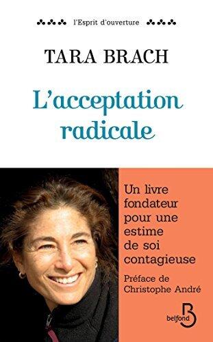 L'acceptation radicale (L'esprit d'ouverture)