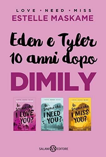 Eden e Tyler 10 anni dopo DIMILY