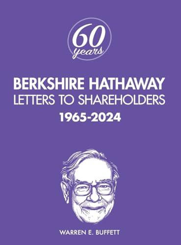 Berkshire Hathaway Letters to Shareholders: 1965-2024
