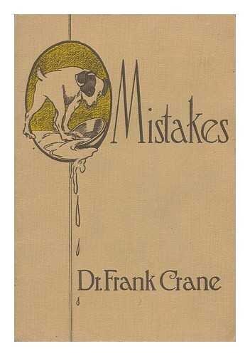 Mistakes / by Dr. Frank Crane